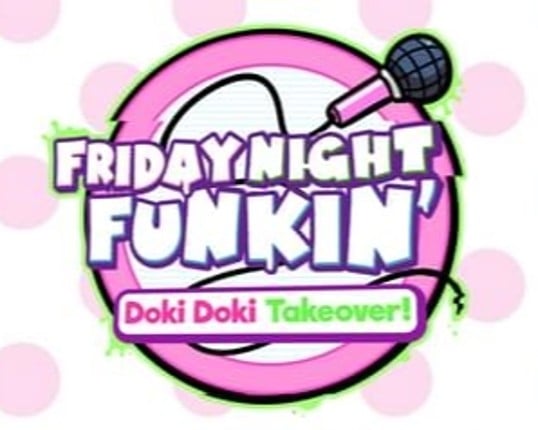 Friday Night Funkin' Doki Doki Takeover Game Cover