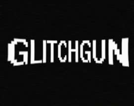 GlitchGun Image