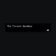 The Tiniest Goodbye Image