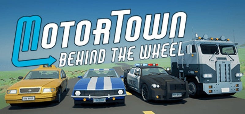 Motor Town: Behind the Wheel Game Cover