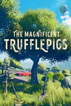 The Magnificent Trufflepigs Game Cover