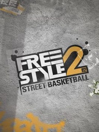 Freestyle2: Street Basketball Game Cover