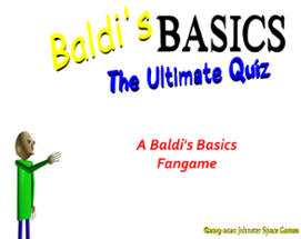 Baldi's Basics The Ultimate Quiz (Baldi Fangame) Image