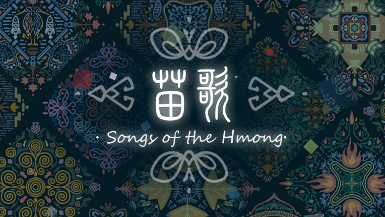 Songs of the Hmong苗歌モンの唄 Game Cover