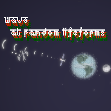 Wave at Random Lifeforms Game Cover