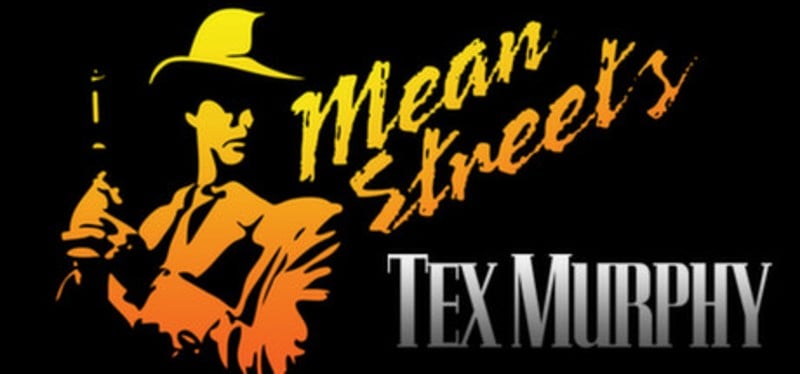 Tex Murphy: Mean Streets Game Cover