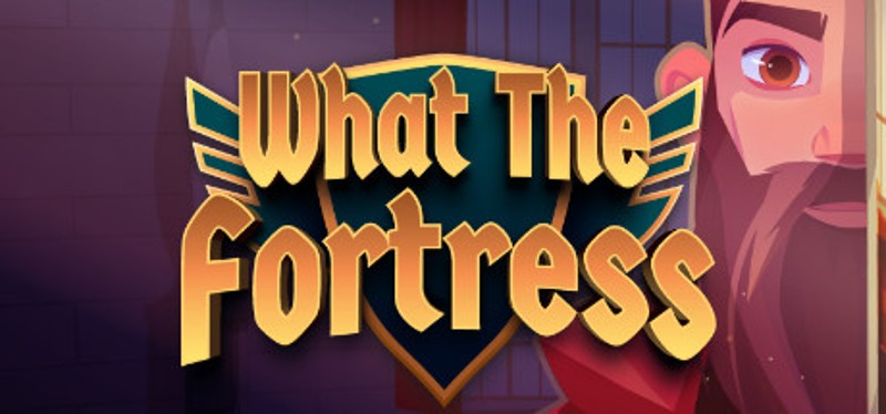 What The Fortress!? Game Cover