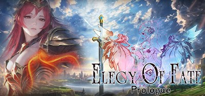 Elegy of Fate:Prologue Image