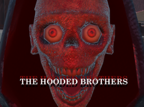 The Hooded Brothers Image