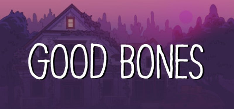 Good Bones Game Cover