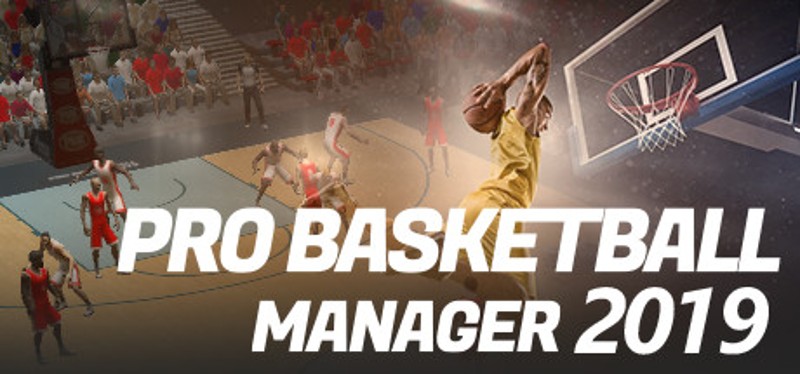 Pro Basketball Manager 2019 Game Cover