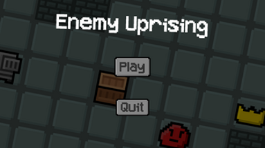 Enemy Uprising Image