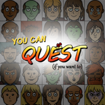 You Can Quest! (if you want to) Image