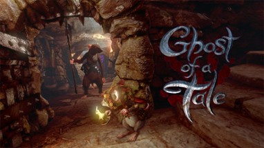 Ghost of a Tale Image