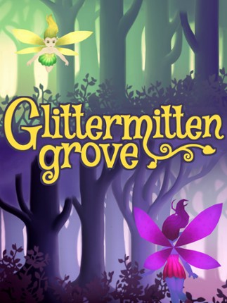 Glittermitten Grove Game Cover
