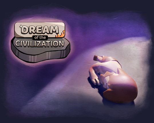 Dream of the Civilization Game Cover