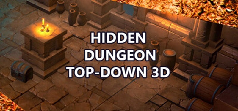 Hidden Dungeon Top-Down 3D Game Cover