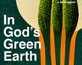 In God's Green Earth Image