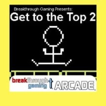 Get to the Top 2: Breakthrough Gaming Arcade Image