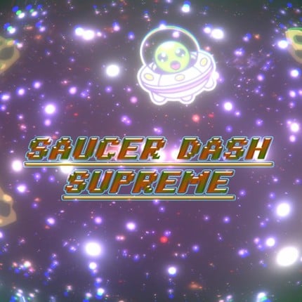 Saucer Dash Supreme Game Cover