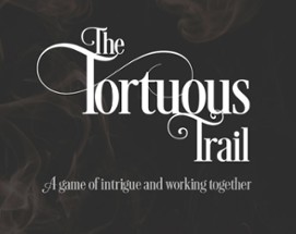 The Tortuous Trail Image