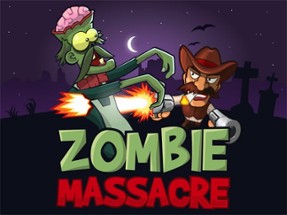 Zombie Massacre Image