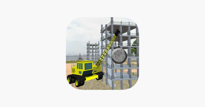 Demolition Crane : Wrecking Ball 3D Construction &amp; Demolition Game Cover