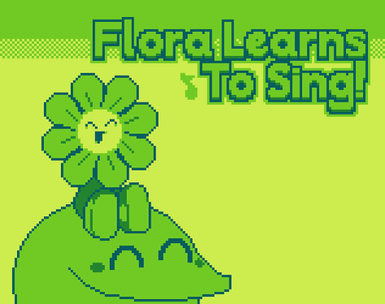 Flora Learns To Sing! Game Cover