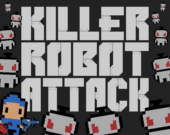 Killer Robot Attack Game Cover