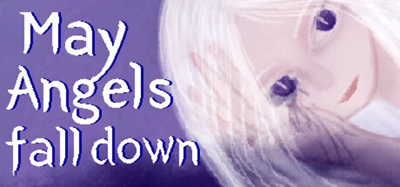 May Angels fall down Game Cover