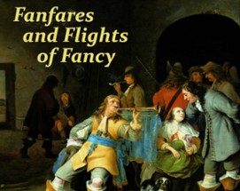 Fanfares and Flights of Fancy Image