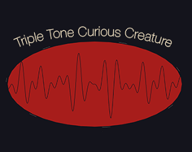 Triple Tone Curious Creature Image
