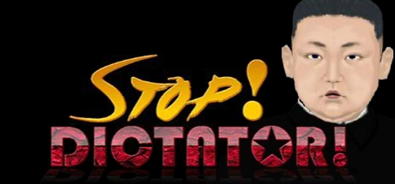 Stop! Dictator Kim Jong-un Game Cover