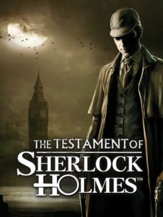 The Testament of Sherlock Holmes Game Cover