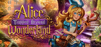 Alice Trapped Beyond Wonderland Image