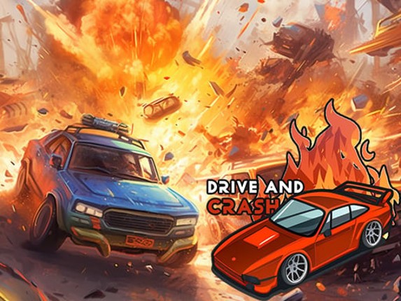 Drive and Crash Game Cover