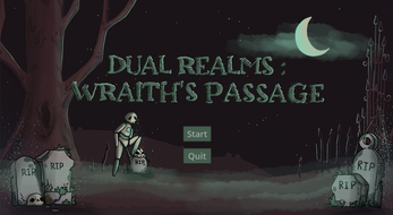 Dual Realms: Wraith's Passage Image
