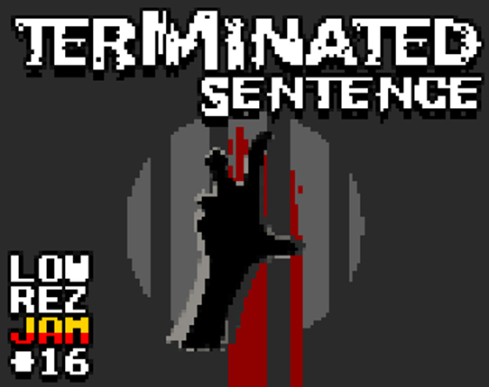 Terminated Sentence Game Cover