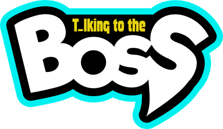 Talking to the Boss Game Cover