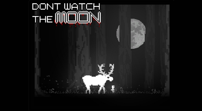 Don't Watch the Moon (Complete) Game Cover