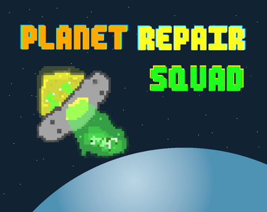 Planet Repair Squad Game Cover