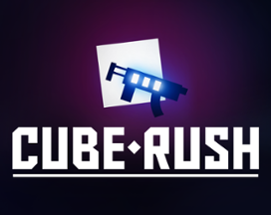 Cube Rush Image