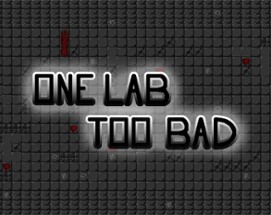 One Lab, Too Bad Image