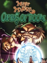 Myth Makers: Orbs of Doom Image