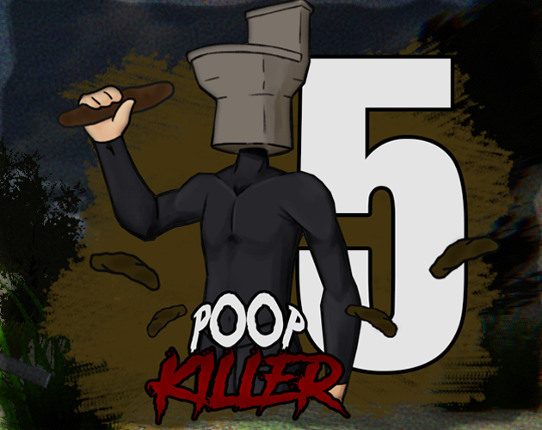 Poop Killer 5 Game Cover