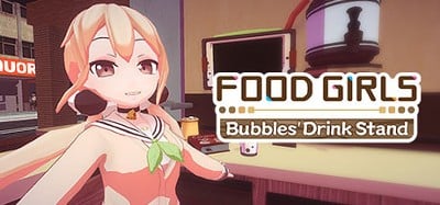 Food Girls - Bubbles' Drink Stand Image