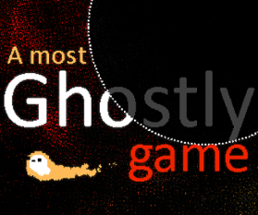 A Most Ghostly Game - Jam version Image