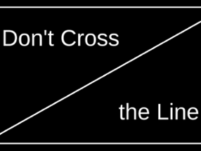 Don't cross the line Image