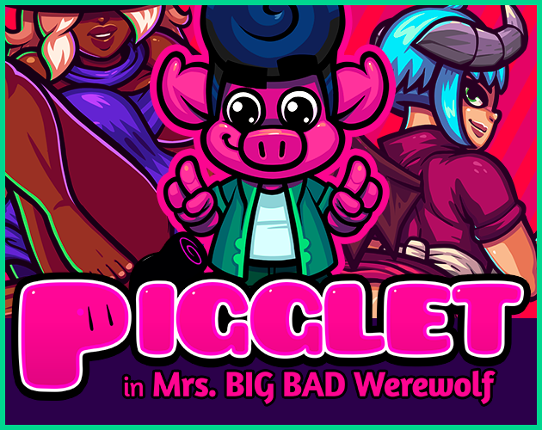 Pigglet in Mrs. Big Bad Werewolf (18+) Game Cover