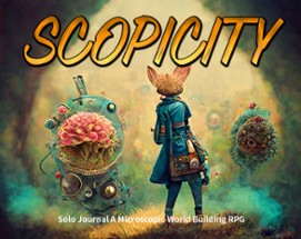 Scopicity: Solo Journal World Building RPG Image